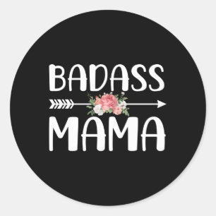 Badass Mama For Mum Mother'S Day Classic Round Sticker