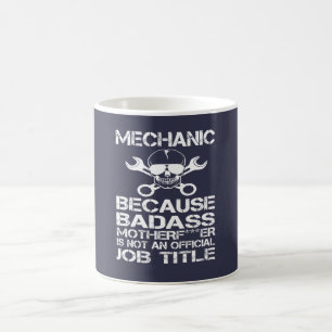BADASS Mechanic Coffee Mug