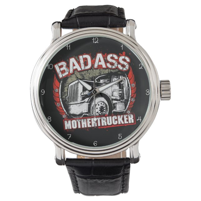 Badass Mothertrucker Watch (Front)