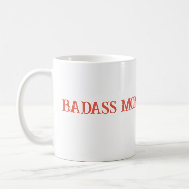 Badass Mum  Coffee Mug (Left)