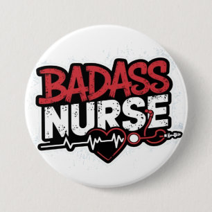 badass nurse 7.5 cm round badge