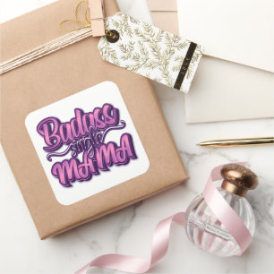 Badass Single Mama Square Sticker