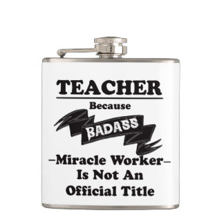 Badass Teacher Hip Flask