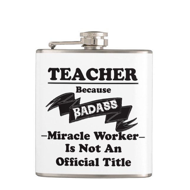 Badass Teacher Hip Flask (Front)