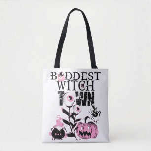 Baddest Witch in Town Halloween pink and scary Tote Bag