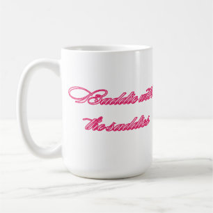 Baddie With the Saddies Funny Relatable Quote  Coffee Mug