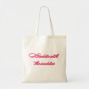 Baddie With the Saddies Funny Relatable Quote Tote Bag