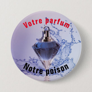 Badge rond Votre parfum Notre poison
