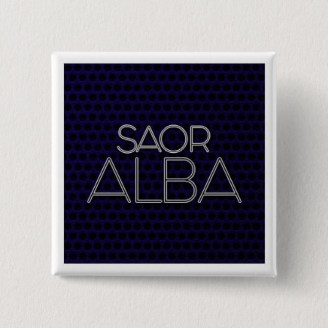 BADGE "SAOR ALBA (Front)