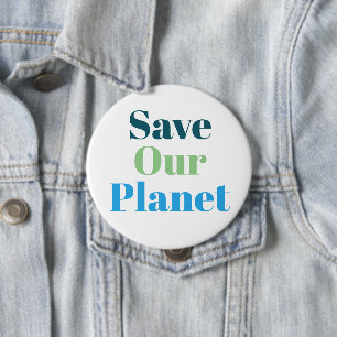 Badge - Save Our Planet