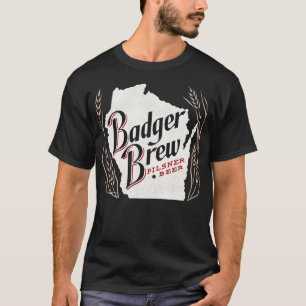 Badger Brew Retro Defunct Wisconsin Breweriana T-Shirt