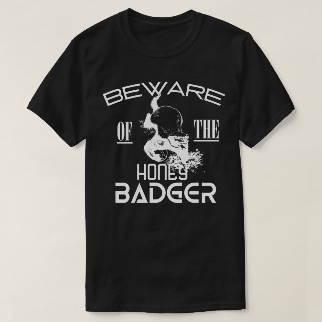 Badger Honey Badger Forest Animal Gift 18 T-Shirt (Design Front)