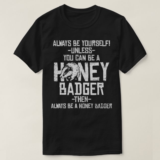 Badger honey badger T-Shirt (Design Front)