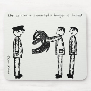 Badger of Honour Mouse Pad