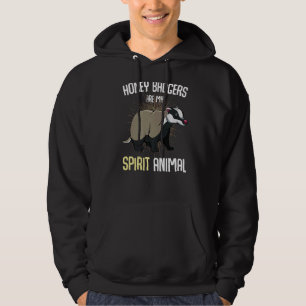 Badgers Are My Spirit Animal Nature Nerdy Wild Hoodie