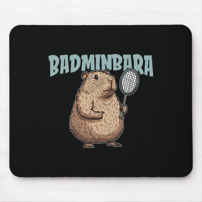 Badminbara Shuttle Racquet - Team Badminton Capyba Mouse Pad (Front)
