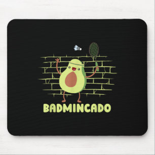Badmincado - Racket Funny Player Game Match Badmin Mouse Pad
