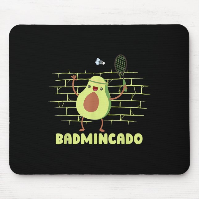 Badmincado - Racket Funny Player Game Match Badmin Mouse Pad (Front)