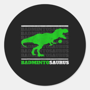 Badminto Saurus Rex Birdie Shuttle Dino Badminton  Classic Round Sticker