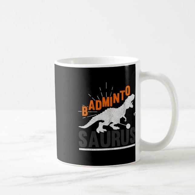 Badminto Saurus Rex Birdie Shuttle Dinosaur Badmin Coffee Mug (Right)