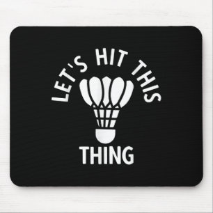 Badminton 1 mouse pad