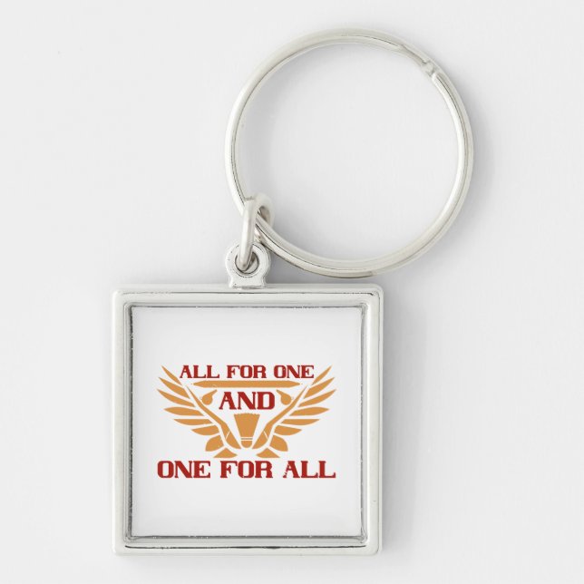 Badminton - All for one and one for all Key Ring (Front)