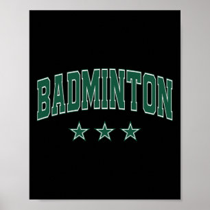 Badminton All Green Stars Clic Retro Varsity Text  Poster