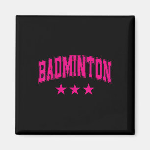 Badminton All Pink Stars Clic Retro Varsity Text Magnet