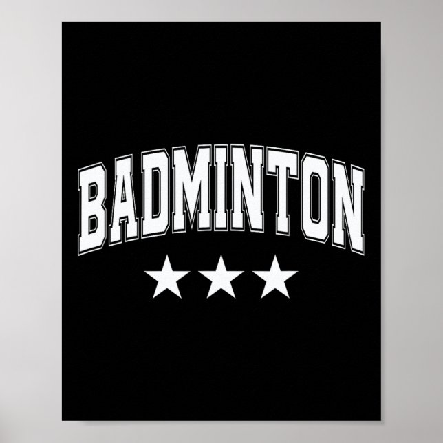 Badminton All White Stars Clic Retro Varsity Text  Poster (Front)