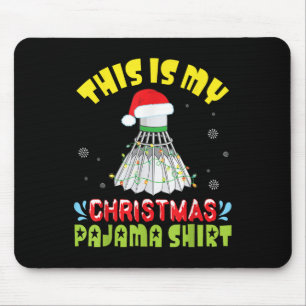 Badminton And Santa Costume Snow This Is My Christ Mouse Pad