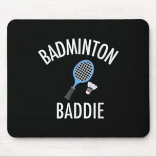 Badminton Baddie High School Sports Funny Gift Shi Mouse Pad