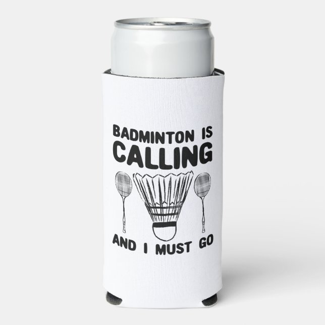 Badminton - Badminton Is Calling Seltzer Can Cooler (Seltzer Front)