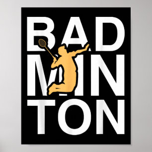 Badminton _ Badminton Player _ Sports _ Hobby _ Le Poster