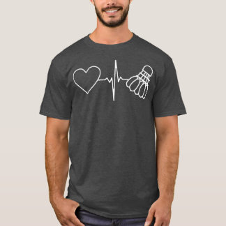 Badminton Ball Heartbeat T-Shirt