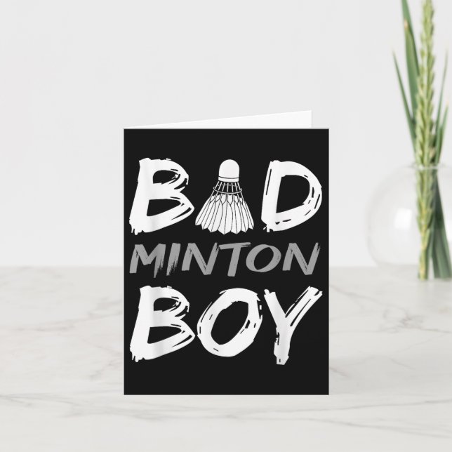 Badminton Boy - Love Badminton Bad Minton Boy Men  Card (Front)