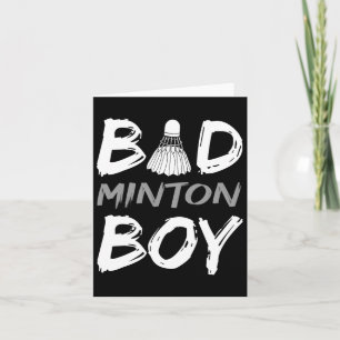 Badminton Boy - Love Badminton Bad Minton Boy Men  Card