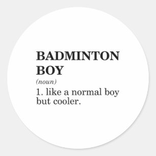 Badminton Boy Noun Definition Shuttle Badminton Pl Classic Round Sticker