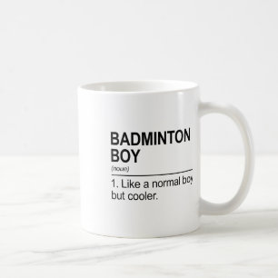 Badminton Boy Noun Definition Shuttle Badminton Pl Coffee Mug