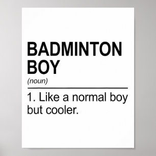 Badminton Boy Noun Definition Shuttle Badminton Pl Poster