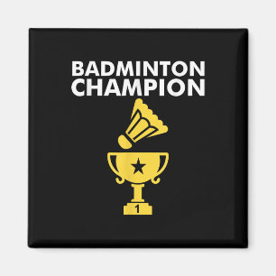 Badminton Champion Birdie  Magnet