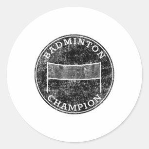 Badminton Champion Competitive Family Backyard Spo Classic Round Sticker
