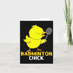 Badminton Chick Chicken Birdie Women Badminton Card
