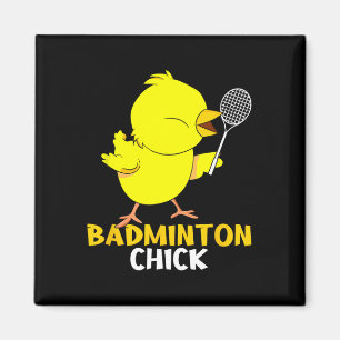 Badminton Chick Chicken Birdie Women Badminton Magnet