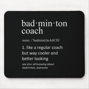 Badminton Coach Funny Dictionary Definition Coache Mouse Pad