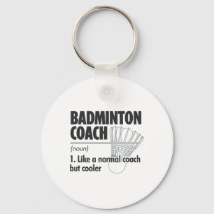 Badminton Coach Noun Definition Badminton Sports P Key Ring