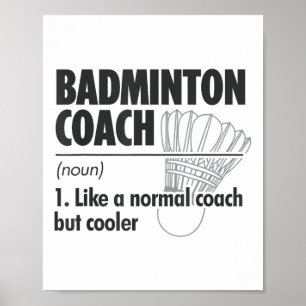 Badminton Coach Noun Definition Badminton Sports P Poster