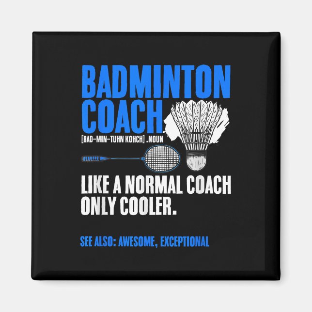 Badminton Coach Racket Shuttle Hobby Badminton Pla Magnet (Front)