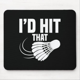 Badminton Coach Shuttle Id Hit Badminton Player Mouse Pad