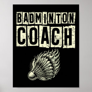 Badminton Coach Shuttle Racket  Poster