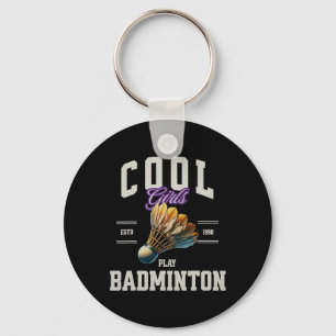 Badminton Cool Girls Play Badminton Shuttle Women Key Ring